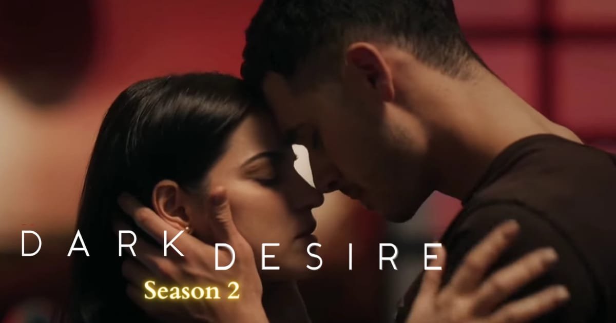 Dark desire season 2